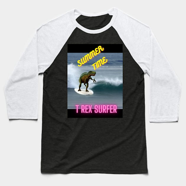 T REX SURFER Baseball T-Shirt by Talcomunca